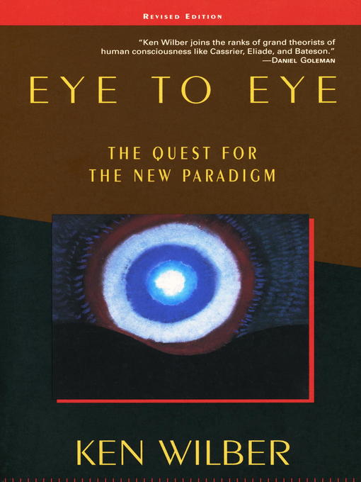 Title details for Eye to Eye by Ken Wilber - Available